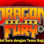 Dragons-Fury-Slot-Seru-dengan-Tema-Naga.